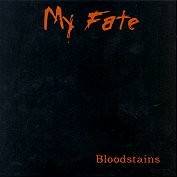 My Fate : Bloodstains